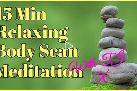 Relaxing Body Scan Meditation