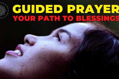 Guided Prayer • For Health & Happiness ?