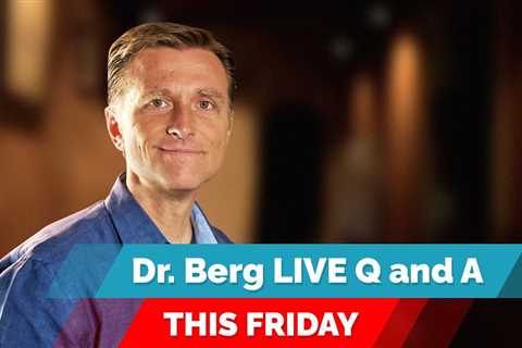Dr. Eric Berg Live Q&A, FRIDAY (April 8) on the Ketogenic Diet and Intermittent Fasting