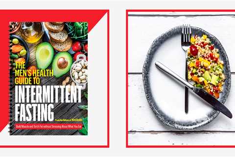 Our Men's Health Intermittent Fasting Guide Is on Sale Today