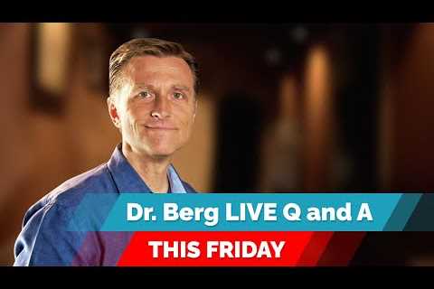 Dr. Eric Berg Live Q&A, FRIDAY (May 6) on the Ketogenic Diet and Intermittent Fasting