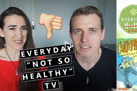 Everyday Health TV - Not So Healthy