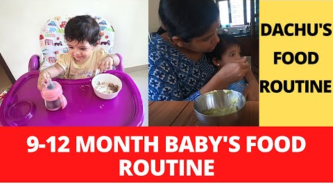 DAKSHAS FOOD ROUTINE|9-12 MONTH BABY FOOD