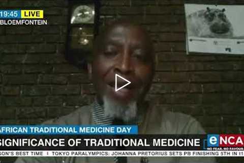 African Traditional Medicine Day | Significance of traditional medicine