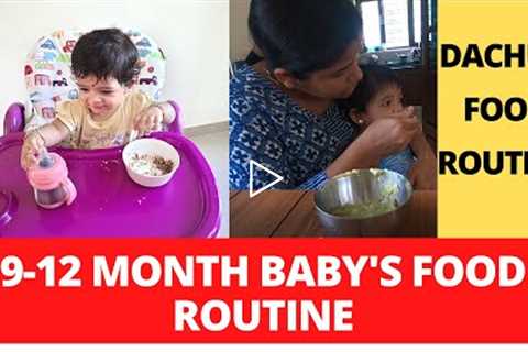 DAKSHAS FOOD ROUTINE|9-12 MONTH BABY FOOD