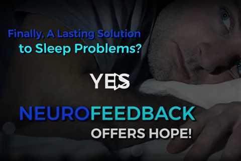 Sleep and Neurofeedback