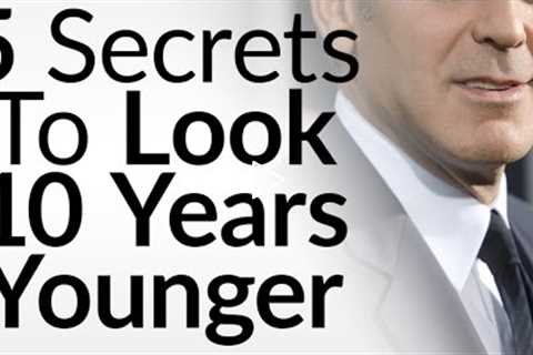 5 Secrets To Look 10 Years Younger | Anti-Aging Tips | Slow Down Aging Process