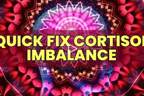 Quick Fix Cortisol Imbalance | Heal Your Gut Reduce Stress & Enhance Sleep | Rid High Blood..