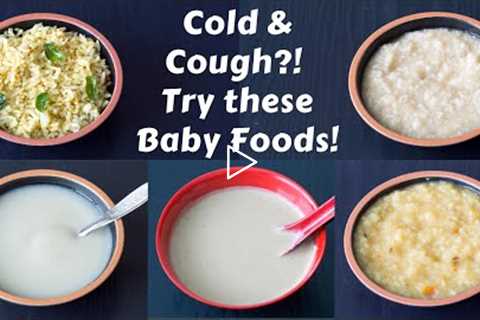 BEST Baby Foods for Cold, Cough & Fever | Easy to Digest Foods when Babies Fall Sick