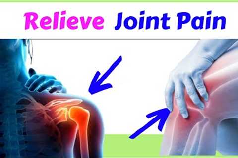 Eat These Foods To Reduce Joint Pain And Arthritis