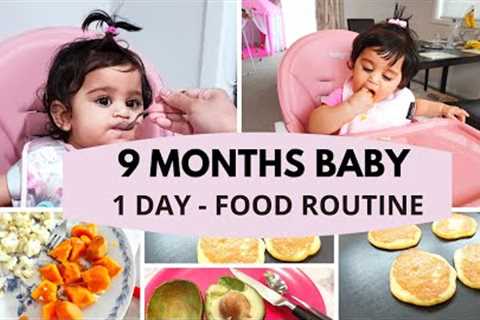 9 MONTHS BABY ( 1 DAY - FOOD ROUTINE )  - BREAKFAST LUNCH DINNER  #babyfood