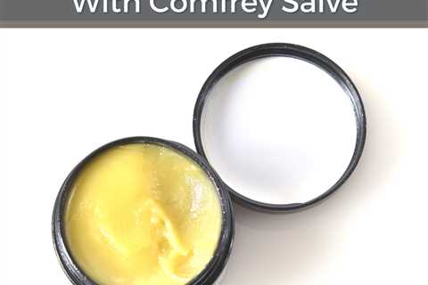 Wound Healing With Comfrey Salve