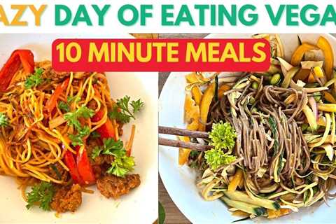 Realistic LAZY Day of Eating VEGAN (10 Minute Meals) | WHAT I ATE IN A DAY VEGAN 2022