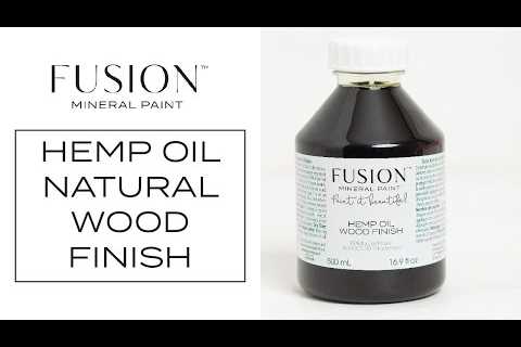 How To Use Hemp Oil For A Natural Wood Finish