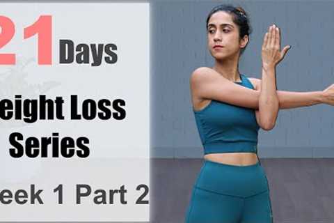 21 Days Weight Loss Series | Week 1 Part 2 | Yogbela