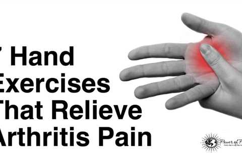 Exercises For Arthritis in Hands