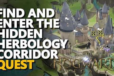 Find and enter the Hidden Herbology Corridor Hogwarts Legacy