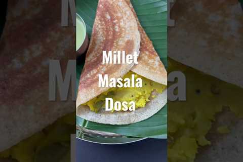 Millet Masala Dosa #shorts