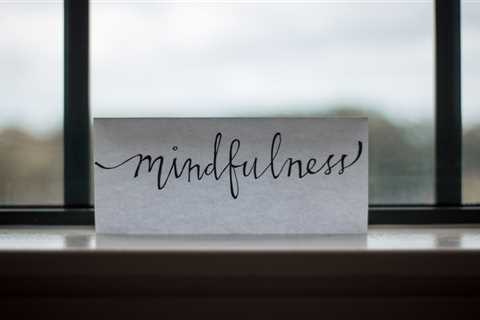 How Mindfulness Can Enrich Your Life