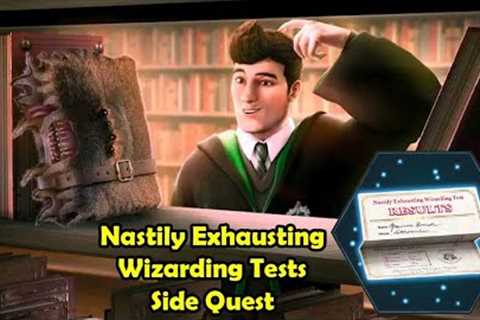 Nastily Exhausting Wizarding Test Side Quest Hogwarts Mystery