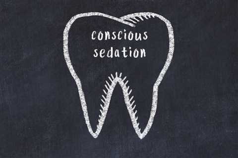 The Benefits of Conscious Sedation for Dental Procedures