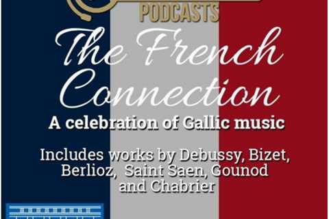 The French Connection – A celebration of Gallic music