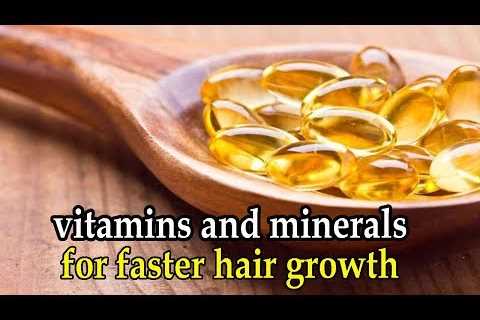 10 vitamins and minerals for hair growth | hair regrowth | health and beauty secrets