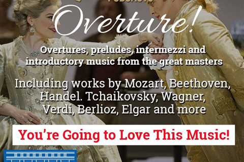 Senior Times Classical Collection with John Low: Overture!