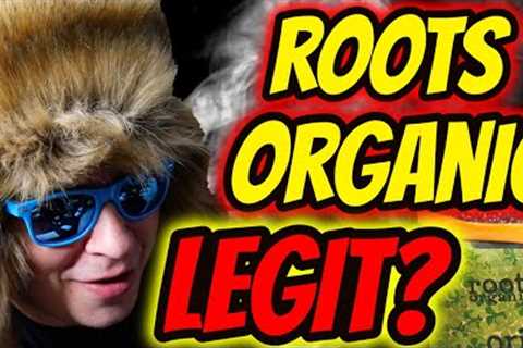 My Thoughts On Roots Organic