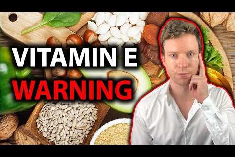 Vitamin E (tocotrienol) Supplements SHORTEN Lifespan