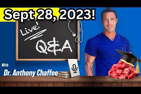 🔴Understanding The Carnivore Diet with Dr Anthony Chaffee | LIVE Q&A Sept 28th