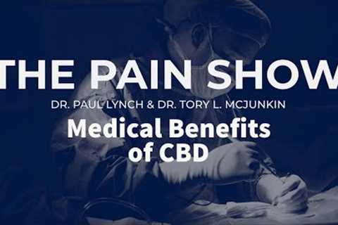 The Pain Show - Medical Benefits of CBD