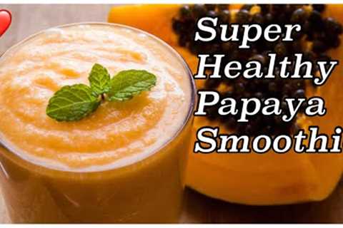 Healthy Breakfast Smoothie for Weight Loss-Instant Papaya Breakfast-Weight Loss Breakfast