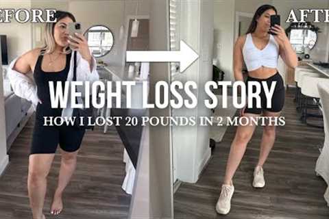 HOW I LOST 20 POUNDS IN 2 MONTHS | tips, workouts, healthy meals I ate to lose weight