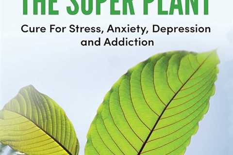 Kratom For Stress