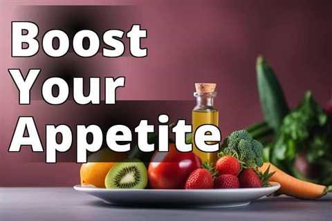 Boost Your Appetite Naturally with CBD Oil