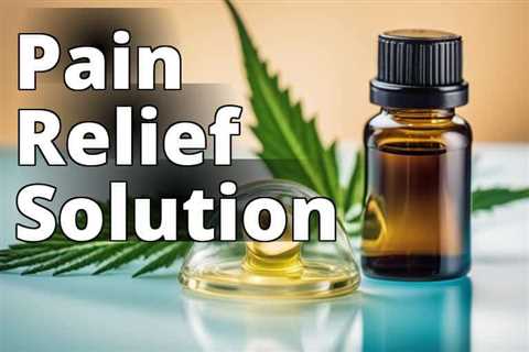 Discover How CBD Oil Eases Pain Naturally
