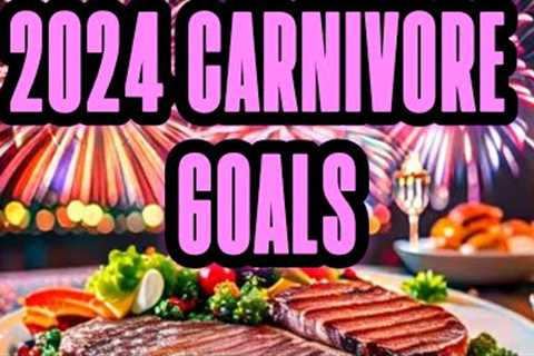 CARNIVORE DIET GOALS FOR 2024 | STAY FOCUSED #carnivorediet