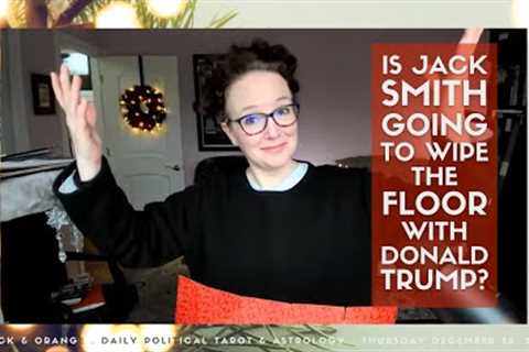 Is Jack Smith going to wipe the floor with Donald Trump? & More (Daily Live Political Tarot)