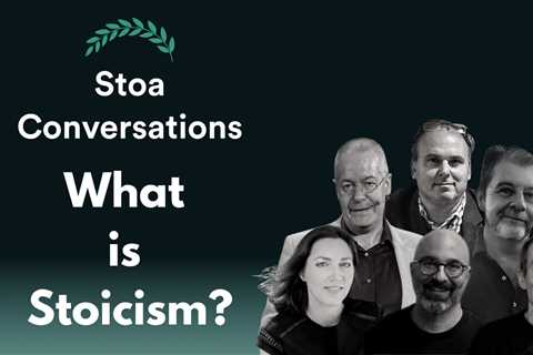 What is Stoicism? Answers From Guests (Episode 108)