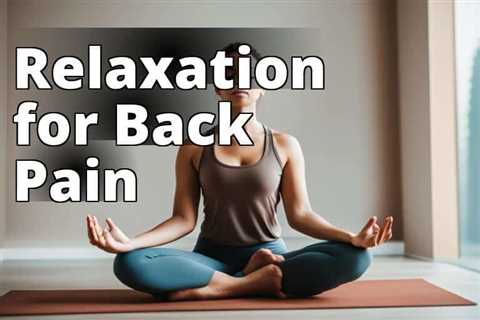 Say Goodbye to Back Pain: The Power of Cognitive Behavioral Therapy