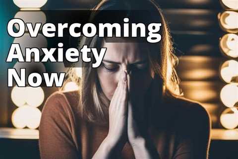 Anxiety Getting Worse? Expert Strategies for Management