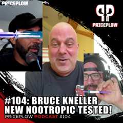 Bruce Kneller Returns with His New Nootropic Ingredient | Episode #104