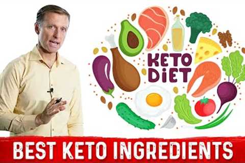 The 9 Best Ketogenic Diet Ingredients