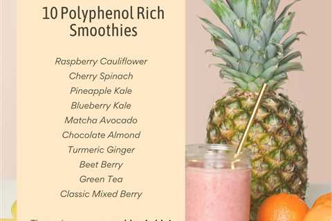 10 Polyphenol-Rich Smoothie Recipes