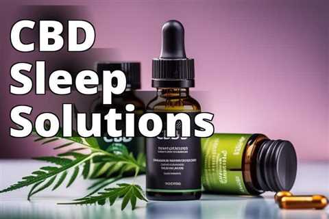 Uncover Where to Buy CBD for Sleep in Canada: Expert Tips