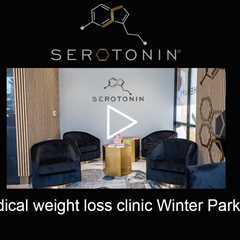 Medical weight loss clinic Winter Park, FL - Serotonin Centers Winter Park Med Spa