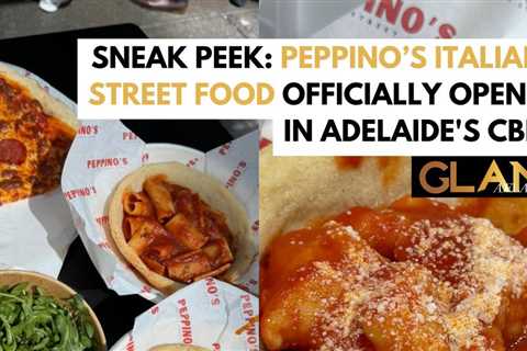 SNEAK PEEK: Peppino’s Italian Street Food has officially opened in Adelaide's…