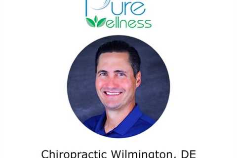 Chiropractic Wilmington, DE