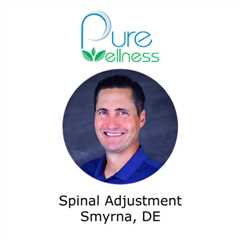 Spinal Adjustment Smyrna, DE